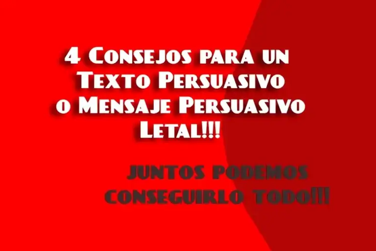 El Poder del Texto Persuasivo Cómo Convencer y Convertir 4 consejos